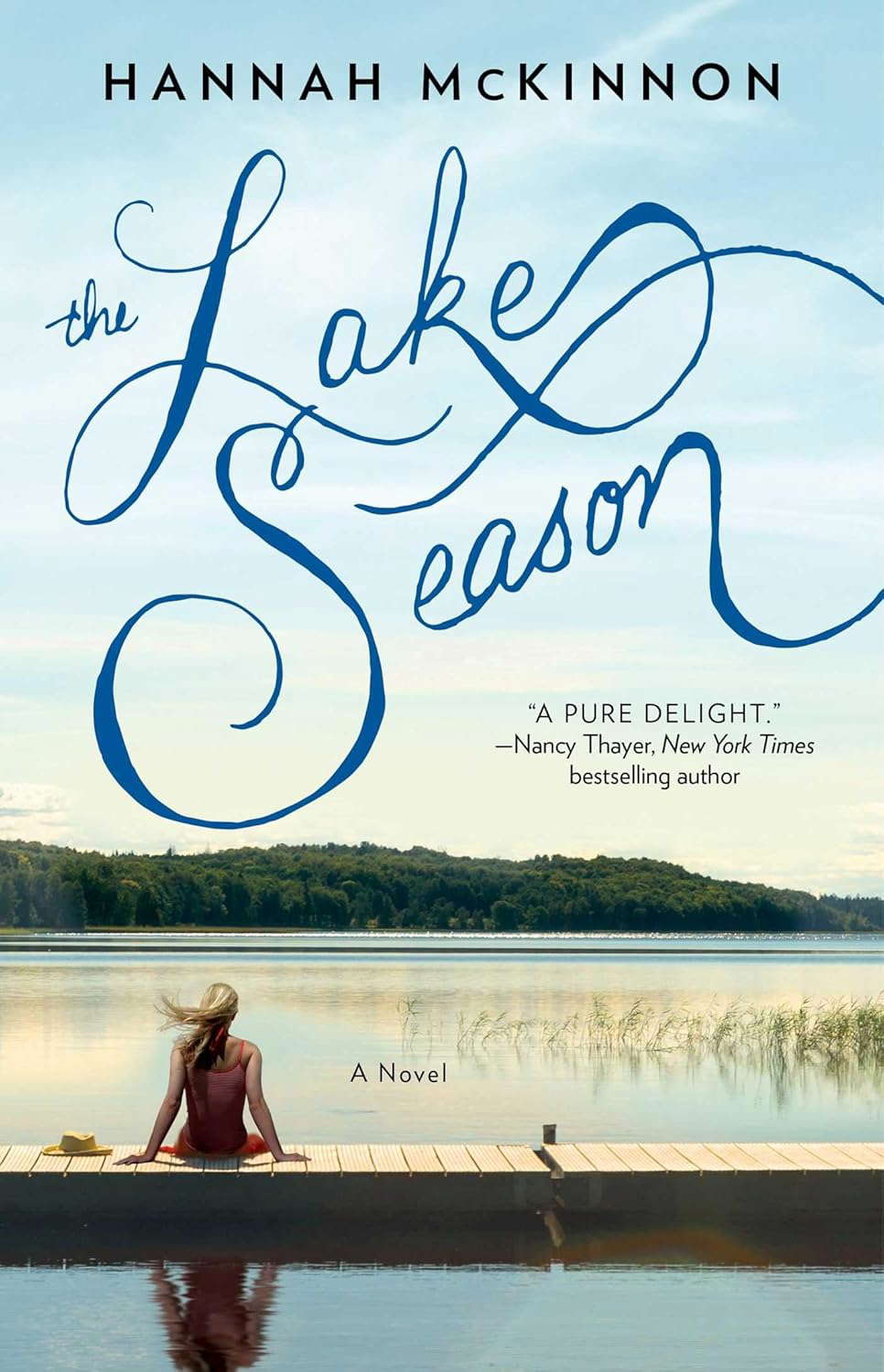 The Lake Season: A Novel (Bestselling Women's Fiction) poster