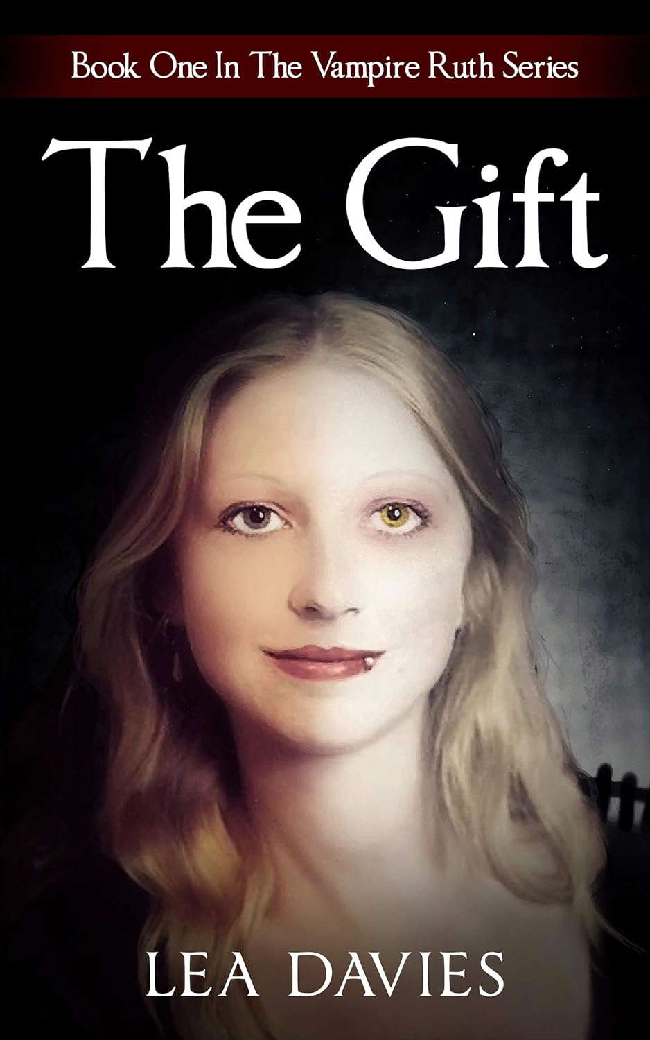The Gift: Book One In The Vampire Ruth Series poster