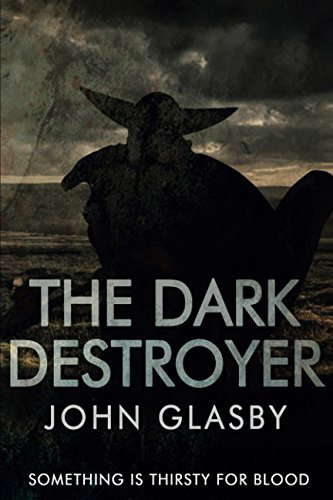 The Dark Destroyer: A Horror Novel poster