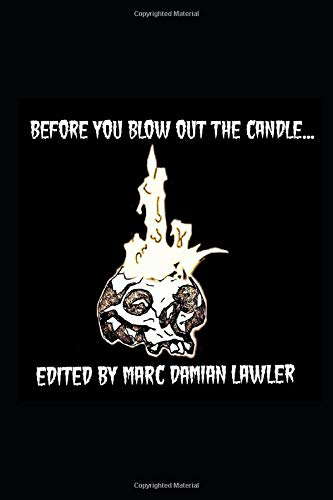 BEFORE YOU BLOW OUT THE CANDLE... poster