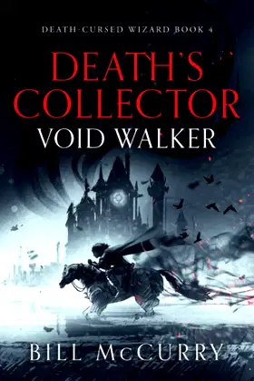 Death's Collector - Void Walker (Death-Cursed Wizard) poster