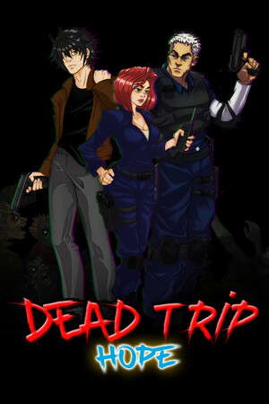 Dead Trip: Hope poster