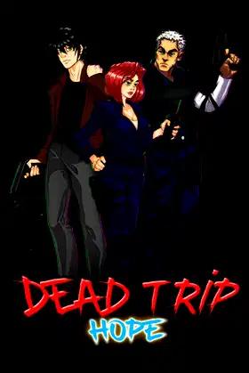 Dead Trip: Hope poster