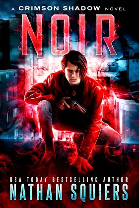 Noir: A Crimson Shadow Novel poster