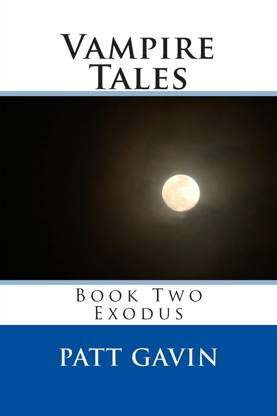Vampire Tales: Book Two - Exodus poster