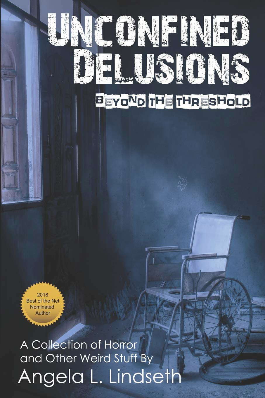 Unconfined Delusions, Beyond the Threshold poster