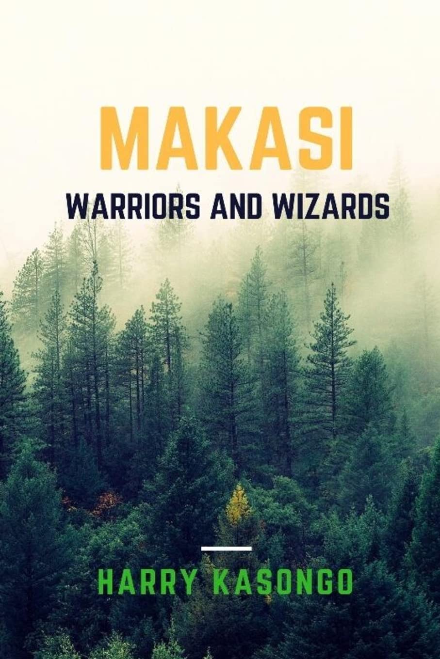 MAKASI: warriors and wizards poster