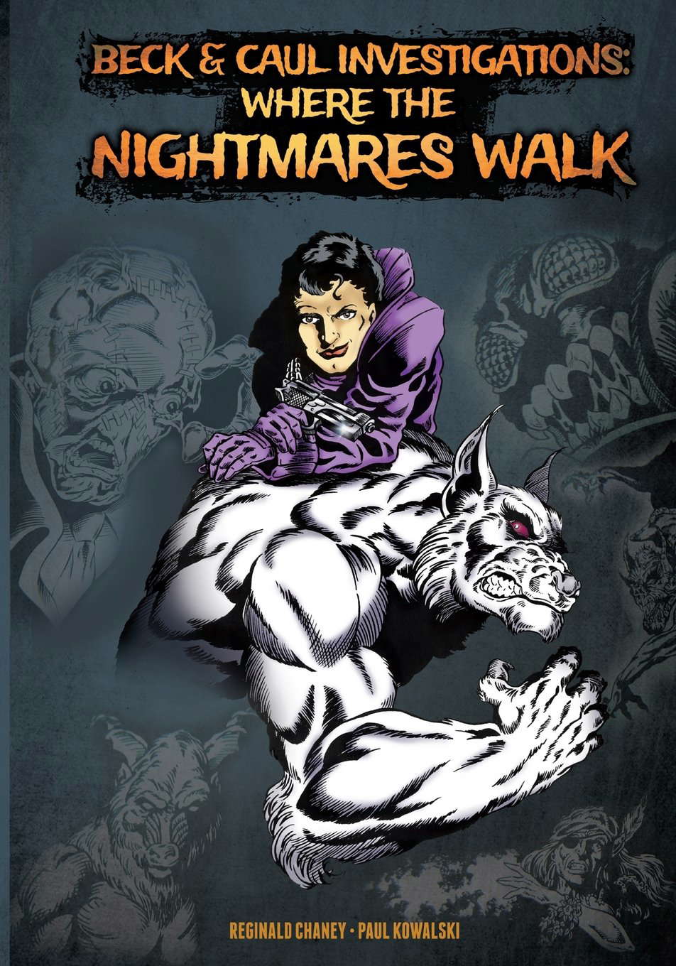 Beck & Caul Investigations: Where The Nightmares Walk poster