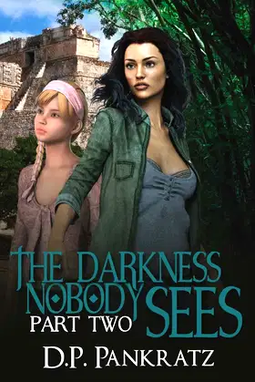The Darkness Nobody Sees pt 2 poster