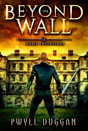 Beyond The Wall 2: Noble Intention poster