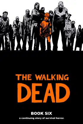 The Walking Dead, Book 6 poster