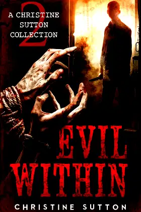 Evil Within: A Christine Sutton Collection poster