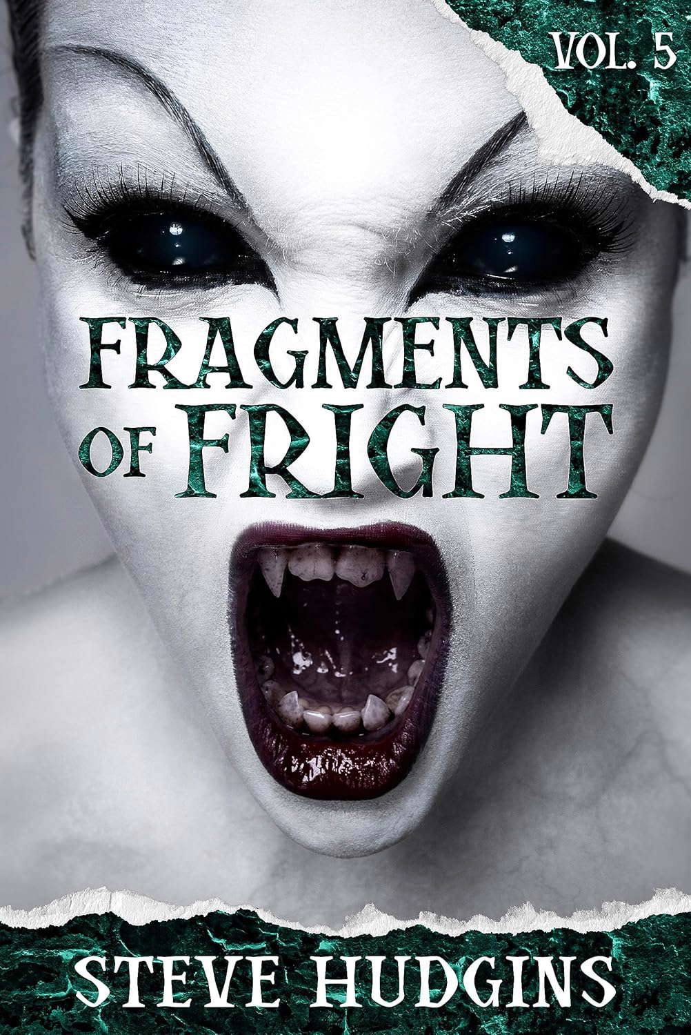 Fragments of Fright Vol. 5 (Creepy Horror Stories) poster