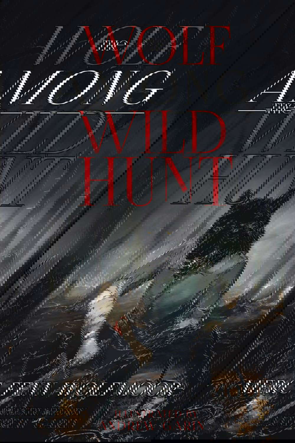 The Wolf Among the Wild Hunt (The Scythewulf Chronicles) poster