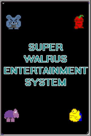 Super Walrus Entertainment System poster