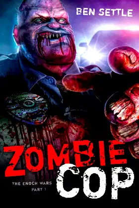 Zombie Cop: The Enoch Wars, Book One poster