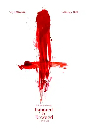 Haunted & Devoted poster