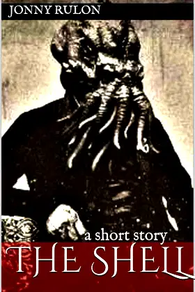 The Shell: a short story (Red Field Anthology) poster