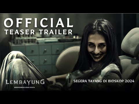 LEMBAYUNG - Teaser Trailer