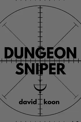 Dungeon Sniper: Volume Two poster