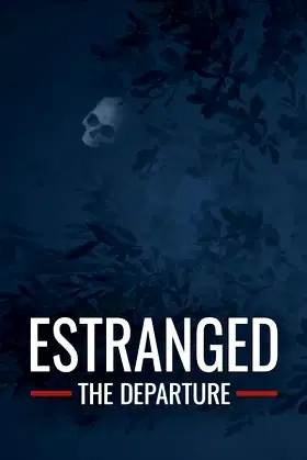 Estranged: The Departure poster