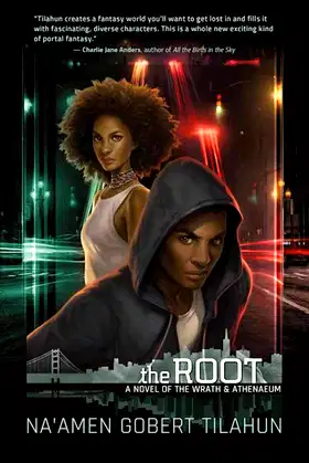 The Root: A Novel of the Wrath & Athenaeum poster