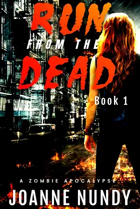 Run from the Dead: Book 1 poster