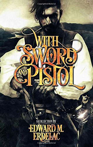 With Sword and Pistol poster