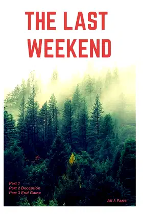The Last Weekend: :Complete poster