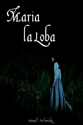 Maria the Wolf poster