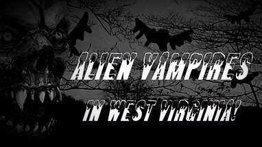 ALIEN VAMPIRES IN WEST VIRGINIA! - Short Horror Film poster
