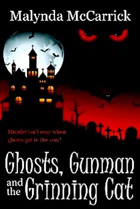 Ghosts, Gunman and the Grinning Cat poster