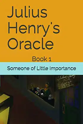 Julius Henry's Oracle: Book 1 (Vahan's Chronicles) poster