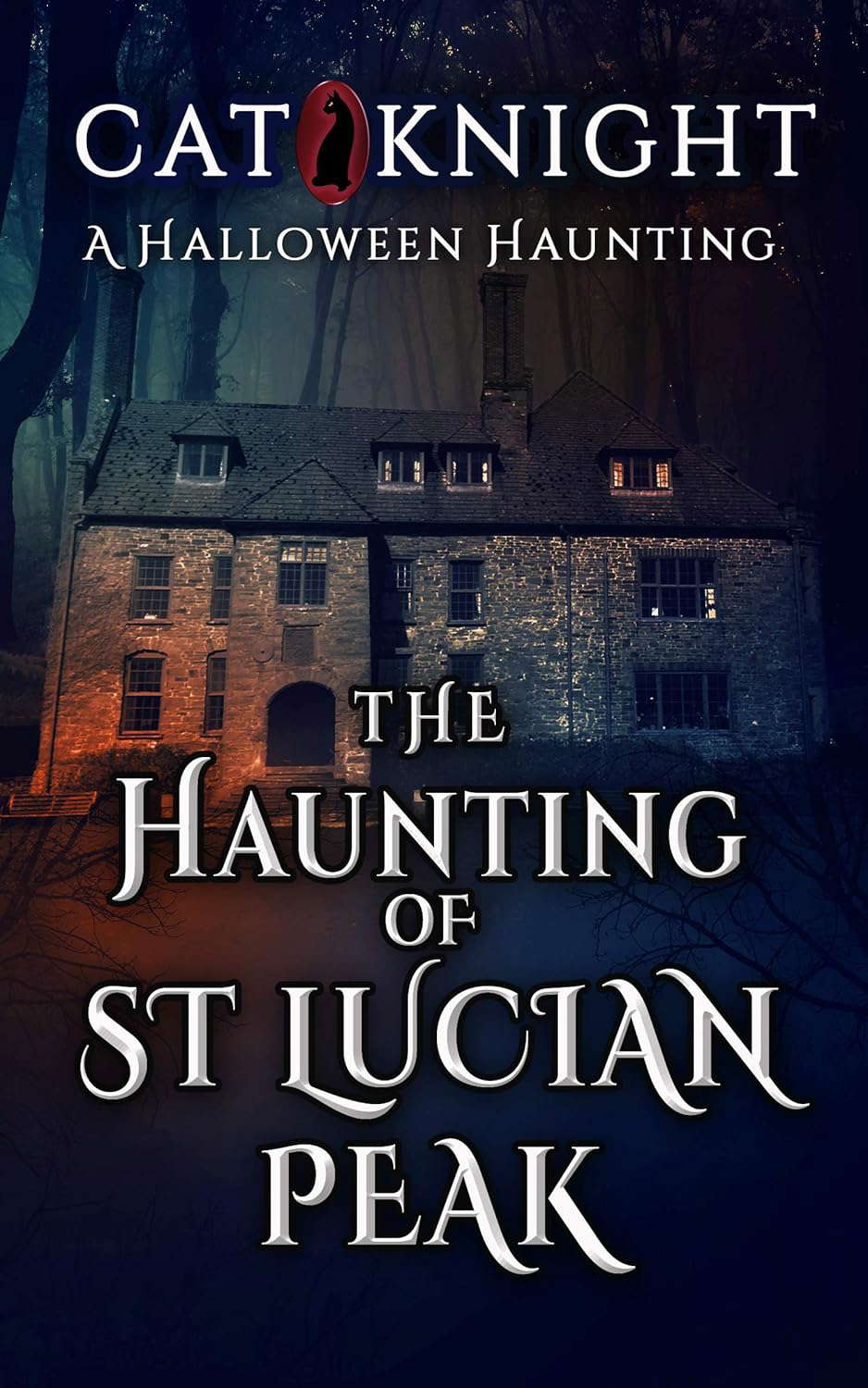 The Haunting of St Lucian Peak (Hauntings of) poster