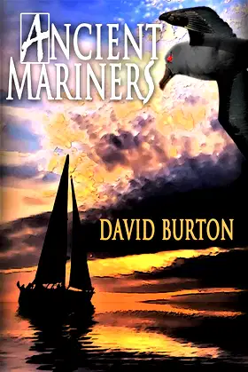 Ancient Mariners: A coming of age tale poster