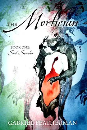 The Mortician - Book One: Soul Searcher poster