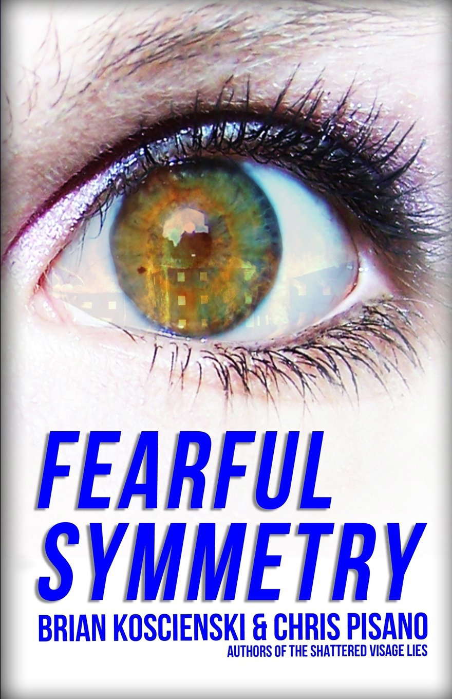 Fearful Symmetry: A Shattered World Novel (Volume 2) poster