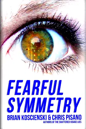 Fearful Symmetry: A Shattered World Novel (Volume 2) poster