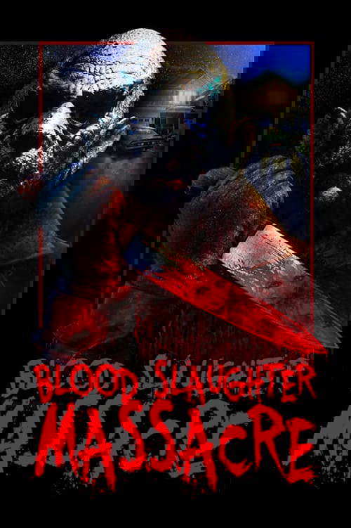 Blood Slaughter Massacre poster