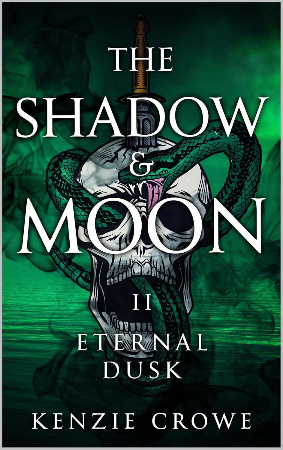 The Shadow and Moon: Eternal Dusk (Book 2) poster
