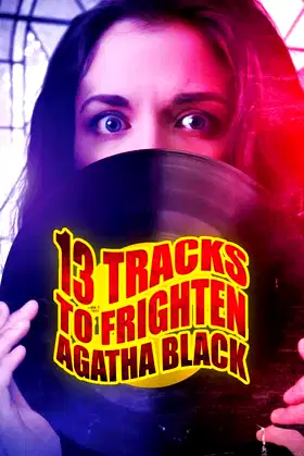 13 Tracks to Frighten Agatha Black poster