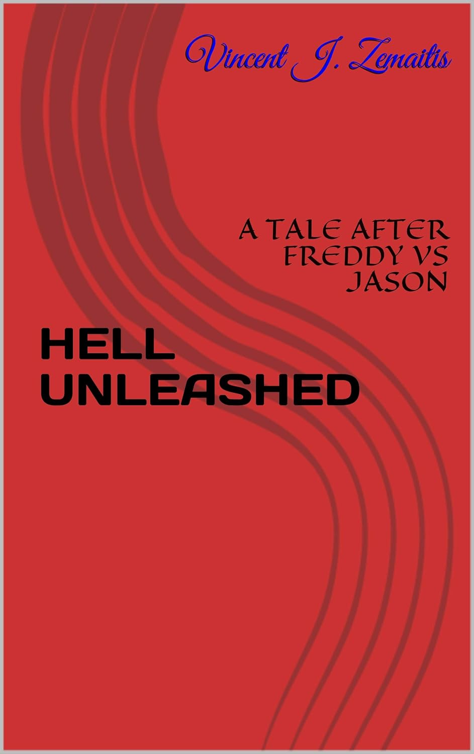 HELL UNLEASHED: A TALE AFTER FREDDY VS JASON poster