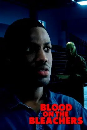 Blood on the Bleachers poster