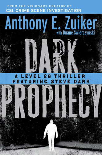 Dark Prophecy: A Level 26 Thriller Featuring Steve Dark poster