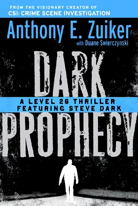Dark Prophecy: A Level 26 Thriller Featuring Steve Dark poster