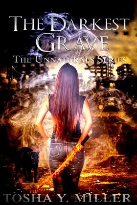 The Darkest Grave: Paranormal Romance Series (The Unnatural) poster