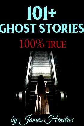 Ghost Stories: 101+ TRUE Ghost Stories poster