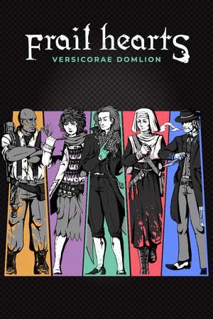 Frail Hearts: Versicorae Domlion poster