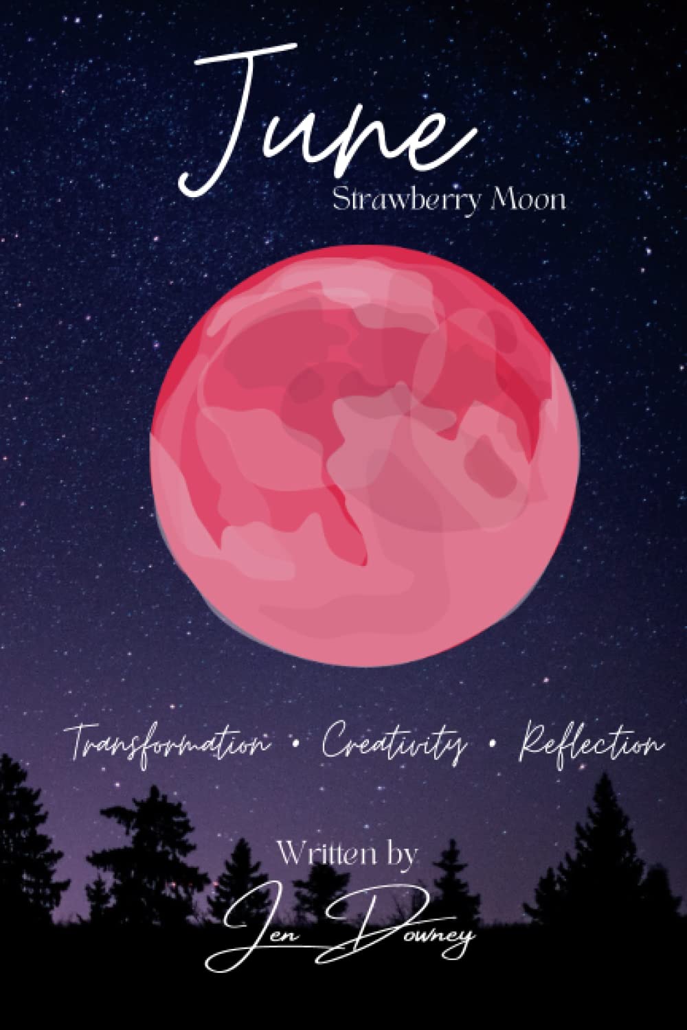 June Strawberry Moon: Transformations • Creativity • Reflection poster