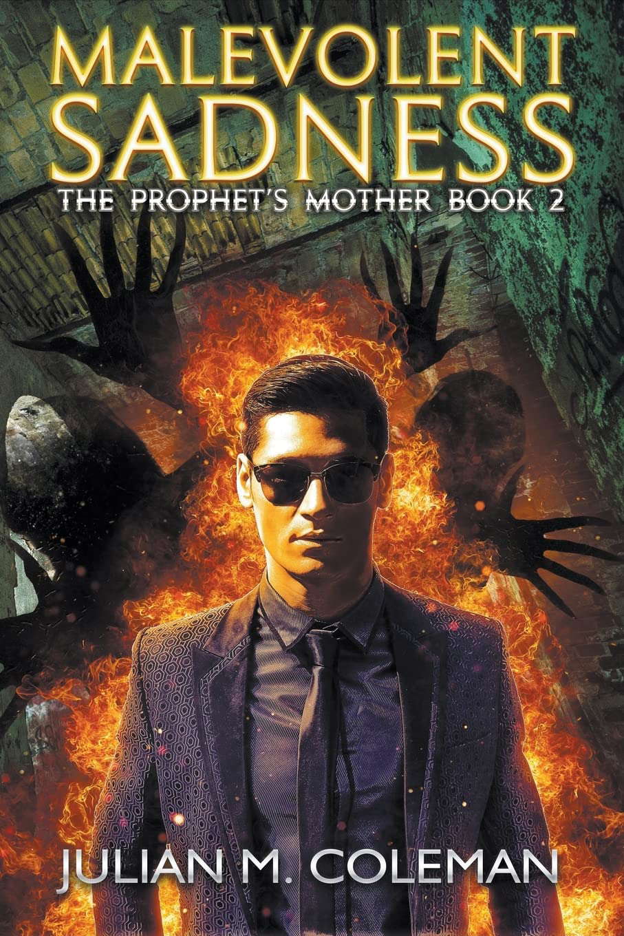 Malevolent Sadness: A Paranormal Suspense Thriller (The Prophet's Mother) poster